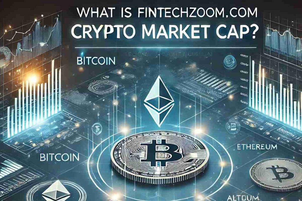 Fintechzoom.com crypto market cap